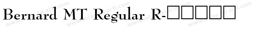 Bernard MT Regular R字体转换